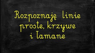 Temat Rozpoznaję linie proste krzywe i łamane edukacja matematyczna [upl. by Fokos]