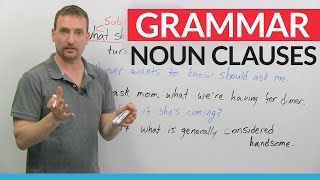 Advanced English Grammar Noun Clauses [upl. by Milan]