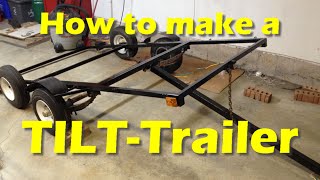 Making a DIY TILTTrailer Part 1 [upl. by Asfah]