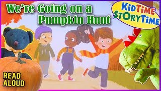 Were Going On A Pumpkin Hunt  Fall Story for Kids  Childrens book read aloud [upl. by Juno406]