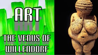 The Venus of Willendorf [upl. by Aerdnu]