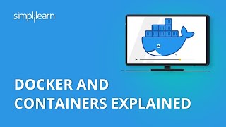 Docker And Containers Explained  Containerization Explained  Docker Tutorial  Simplilearn [upl. by Ardra694]