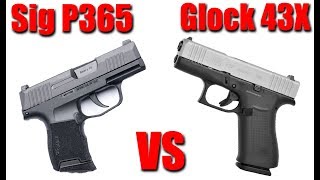 Glock 43x vs Sig P365 [upl. by Lleret]