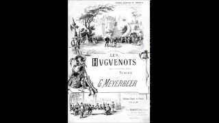 Giacomo Meyerbeer – LES HUGUENOTS – Overture [upl. by Helene]