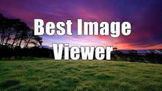 Faststone Image Viewer 2022 [upl. by Delores]