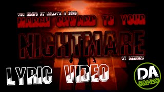 FIVE NIGHT AT FREDDYS 4 SONG MARCH ONWARD TO YOUR NIGHTMARE LYRIC VIDEO  DAGames [upl. by Ahcsap]