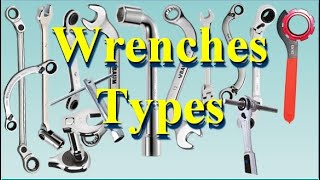 Wrenches Types [upl. by Caesaria]