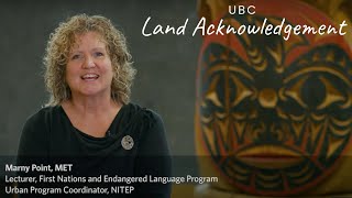 UBC Land Acknowledgement with Marny Point MET Alumna [upl. by Dohsar]