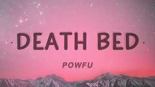 Powfu Beabadoobee  death bed Lyrics [upl. by Lynnelle]