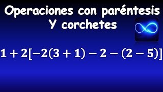 11 Operaciones con paréntesis y corchetes MUY FÁCIL [upl. by Ytirehc]