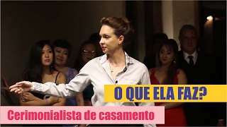 Cerimonialista de casamento O que ela faz [upl. by Ojillek]