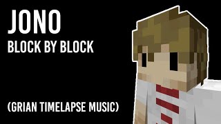 GRIAN TIMELAPSE SONG  BLOCK BY BLOCK OFFICIAL MUSIC VERSION [upl. by Dorran]