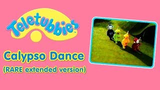 Teletubbies  Calypso Dance Rare extended version [upl. by Loretta]