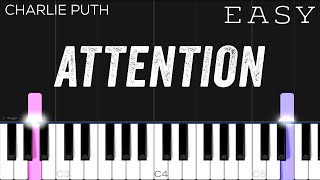 Charlie Puth  Attention  EASY Piano Tutorial [upl. by Deni650]