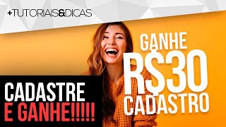 🔥 CADASTRE e GANHE 30 REAIS  APP Pagando no Cadastro  PROMOÇÃO TOP [upl. by Viddah597]