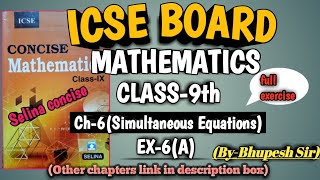 icse class9th mathematics ch6 SimultaneousLinear Equations  ex6a ProblemsBeater [upl. by Aiym]