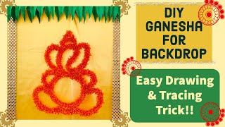 How to make DIY Ganesha For Traditional Backdrop Decoration  Easy Tracing Trick [upl. by Gerk]