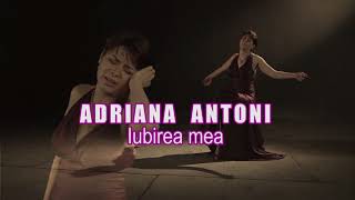 Adriana Antoni  Iubirea Mea  Official Video [upl. by Blodget748]