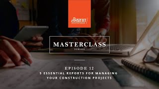 Jonas Masterclass Ep 12 5 Essential Reports for Managing your Construction Projects [upl. by Lalittah600]