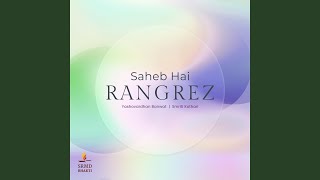 Saheb Hai Rangrez [upl. by Hales]