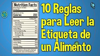 10 Reglas Para Leer La Etiqueta de un Alimento [upl. by Averyl534]