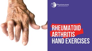 Rheumatoid Arthritis Hand Exercises  Mobility amp Strength [upl. by Vidovik110]