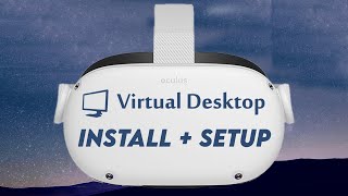 How to Setup VIRTUAL DESKTOP on Oculus Quest 2 [upl. by Arualana74]