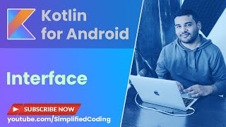 Kotlin Interface Tutorial with Example  Kotlin Multiple Inheritance [upl. by Imtiaz]