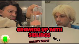 Growing up with siblings REALITY SHOW EP1  PatD Lucky [upl. by Wernick]