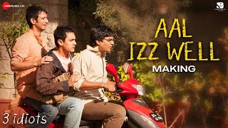 Aal Izz Well  Making  3 Idiots  Aamir Khan Madhavan Sharman J  Sonu N Swanand K amp Shaan [upl. by Gerhardine661]