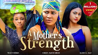 A Mothers Strength  Chizzy AlichiMbah Bryan Okoye Tracy Edera Ilana Ally 2025 Nigerian Movie [upl. by Shultz]