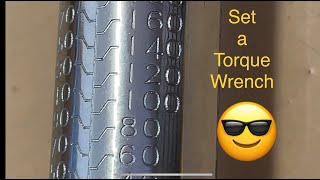 Setting a torque wrench Easy [upl. by Dalenna732]