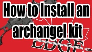 How To Install an Archangel Kit [upl. by Fabrin274]