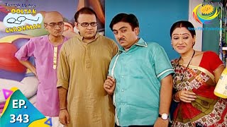 Taarak Mehta Ka Ooltah Chashmah  Episode 343  Full Episode [upl. by Retnyw]