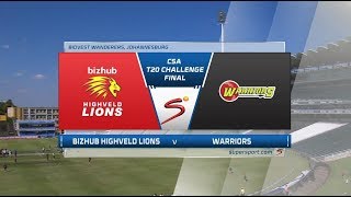 CSA T20 Challenge  Final  Lions vs Warriors [upl. by Lrigybab]