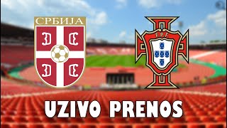 SRBIJA  PORTUGAL  UZIVO PRENOS [upl. by Ydoj]