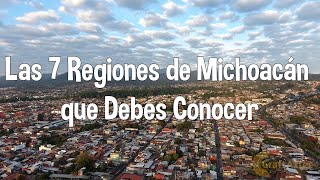 Las 7 Regiones de Michoacán que debes Conocer [upl. by Den38]