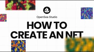 How to create an NFT using OpenSea Studio [upl. by Nohsram54]