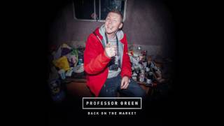 Professor Green  Back on the Market audio [upl. by Ingrim]