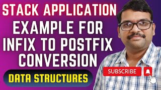 STACK APPLICATION  EXAMPLES FOR CONVERTING INFIX TO POSTFIX EXPRESSION  DATA STRUCTURES [upl. by Airotal25]