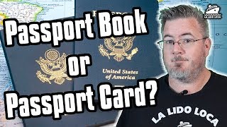 Passport Book or Passport Card  Passport Tips [upl. by Corry]