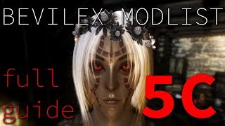 Bevilex Modlist Full Video Guide  part 5C  optional INSTALL NAIHAANS MODS [upl. by Dreyer]