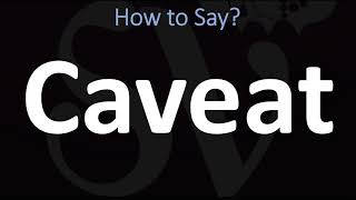 How to Pronounce Caveat CORRECTLY [upl. by Utas]