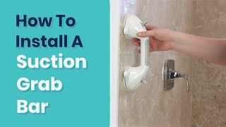 How To Install A Suction Grab Bar [upl. by Brana]