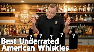 5 Best UNDERRATED American Whiskies  Better Than Bourbon [upl. by Akenot]