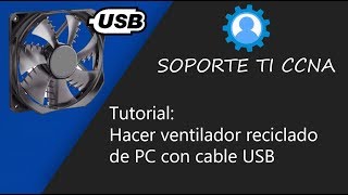 Como hacer un ventilador de PC con cable USB [upl. by Eerrehc]