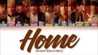 SEVENTEEN 세븐틴  Home Color Coded Lyrics EngRomHan가사 [upl. by Soll995]