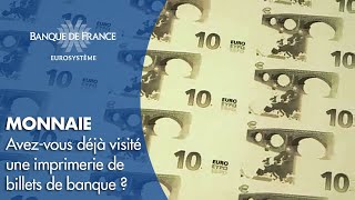 Avezvous déjà visité une imprimerie de billets de banque   Banque de France [upl. by Flyn]