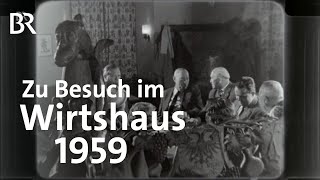 Gasthäuser in Bayern  früher und heute Abendläuten 1959  Zwischen Spessart und Karwendel  BR [upl. by Repooc]