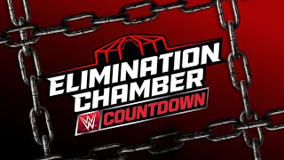 Countdown to Elimination Chamber 2025 March 1 2025 [upl. by Sylvan184]